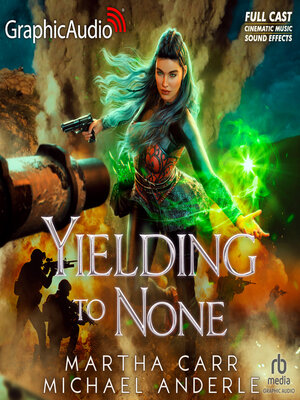 cover image of Yielding to None [Dramatized Adaptation]
